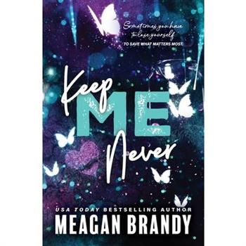 Keep Me Never