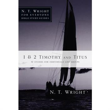 1 & 2 Timothy and Titus