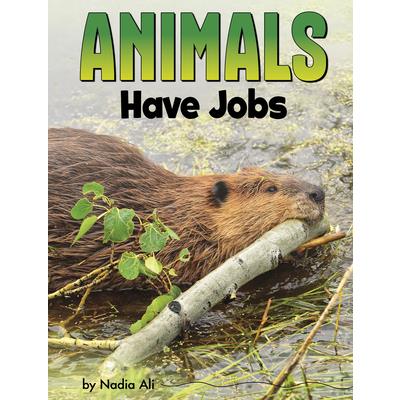 Animals Have Jobs