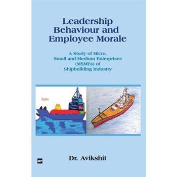 Leadership Behaviour and Employee Morale