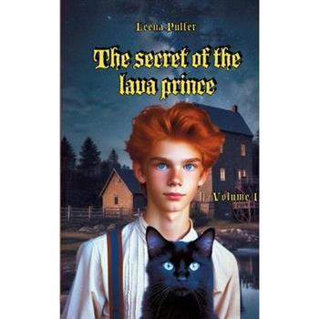 The secret of the lava prince