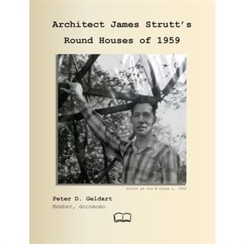 Architect James Strutt's Round Houses of 1959