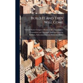 Build It And They Will Come