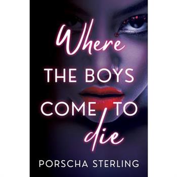 Where the Boys Come to Die