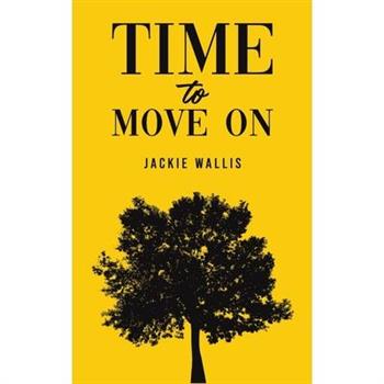 Time to Move On
