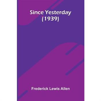 Since Yesterday (1939)