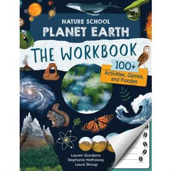 Nature School: Planet Earth: The Workbook