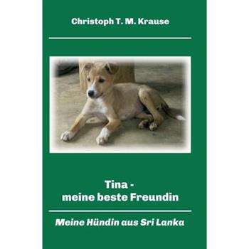 Tina - meine beste Freundin