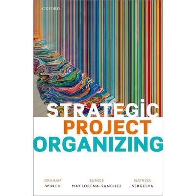 Strategic Project Organizing