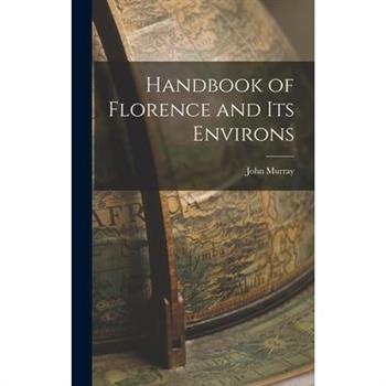 Handbook of Florence and Its Environs