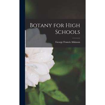 Botany for High Schools