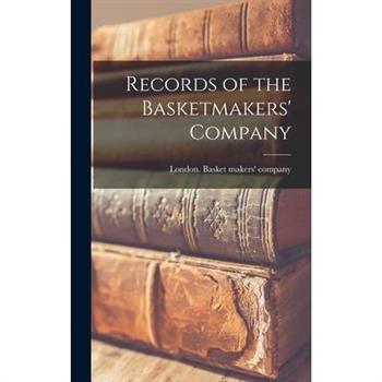 Records of the Basketmakers' Company