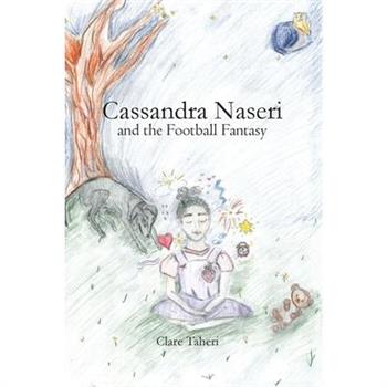 Cassandra Naseri and the Football Fantasy