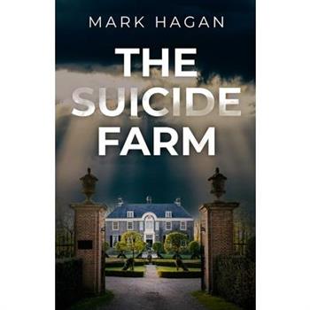 The Suicide Farm