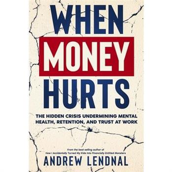 When Money Hurts
