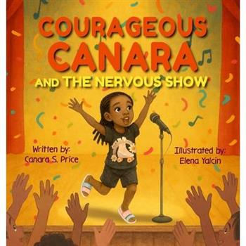 Courageous Canara and The Nervous Show
