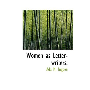 Women as Letter-Writers.