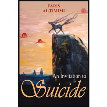 An Invitation to Suicide