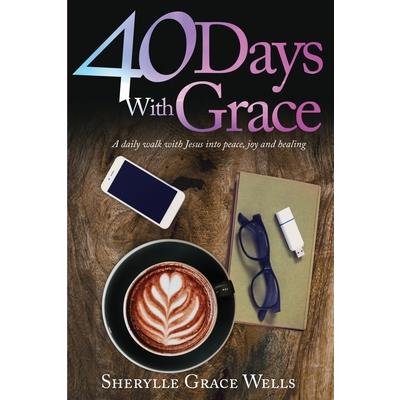 40 Days With Grace