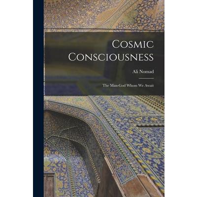 Cosmic Consciousness