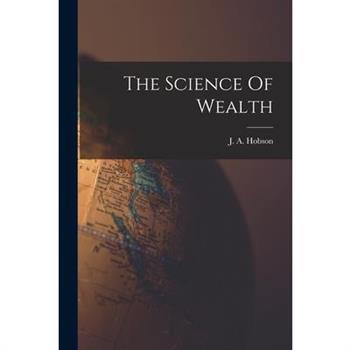 The Science Of Wealth