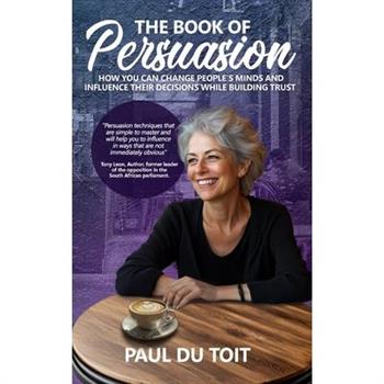 The Book of Persuasion