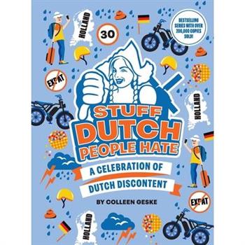 Stuff Dutch People Hate