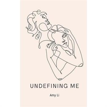 undefining me