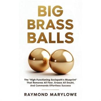 Big Brass Balls