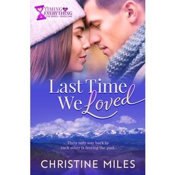 Last Time We Loved