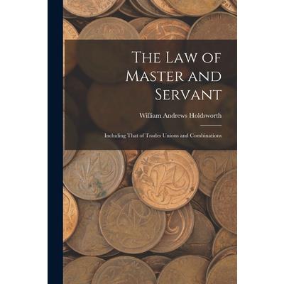 The Law of Master and Servant