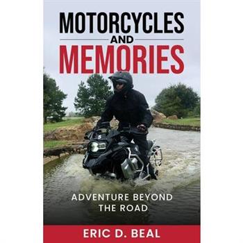 Motorcycles and Memories