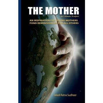 THE MOTHER - An Ultimate Sculptor