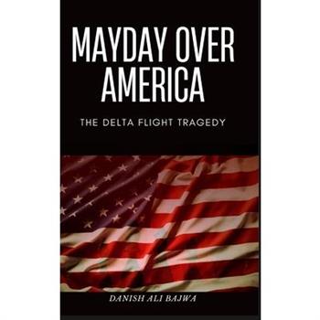 Mayday Over America