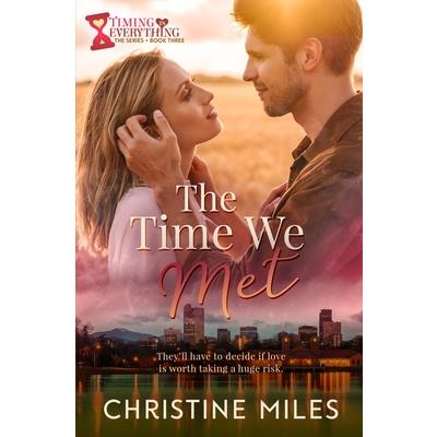 The Time We Met