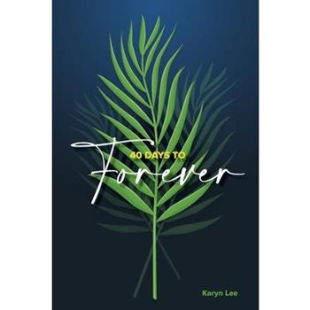 40 Days to Forever
