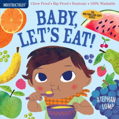 Indestructibles: Baby- Let`s Eat!