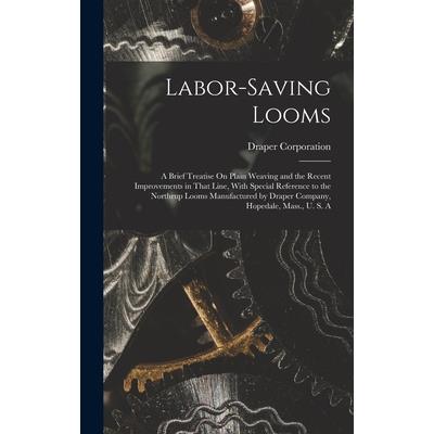 Labor-Saving Looms