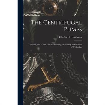 The Centrifugal Pumps