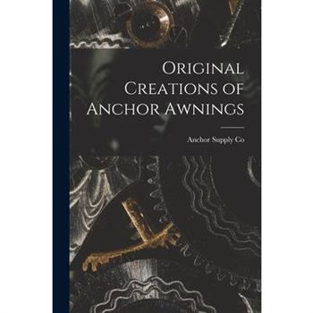 Original Creations of Anchor Awnings