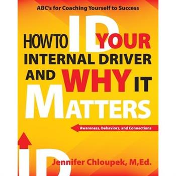 How To ID Your Internal Driver and Why It Matters