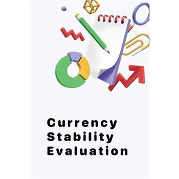Currency Stability Evaluation