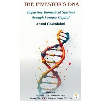 The Investor's DNA - Impacting Biomedical Startups through Venture Capital