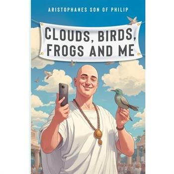 Clouds, Birds, Frogs and Me