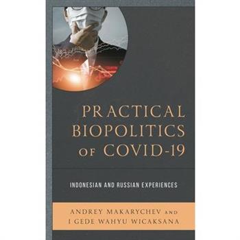 Practical Biopolitics of COVID-19