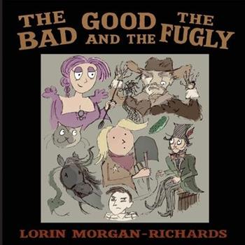 The Good, the Bad, and the Fugly