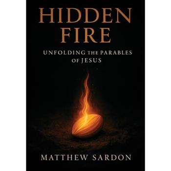 Hidden Fire (Volume 1)