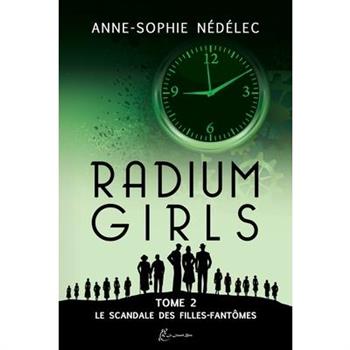 Radium Girls - Tome 2