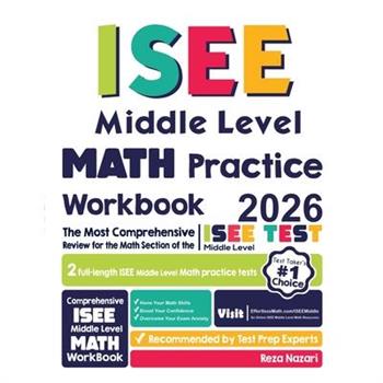 ISEE Middle Level Math Practice Workbook