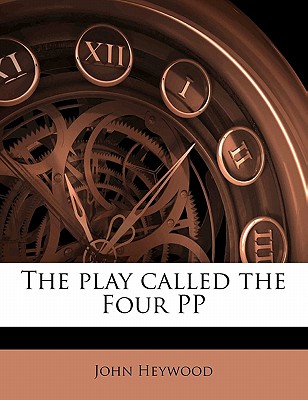 The Play Called the Four Pp